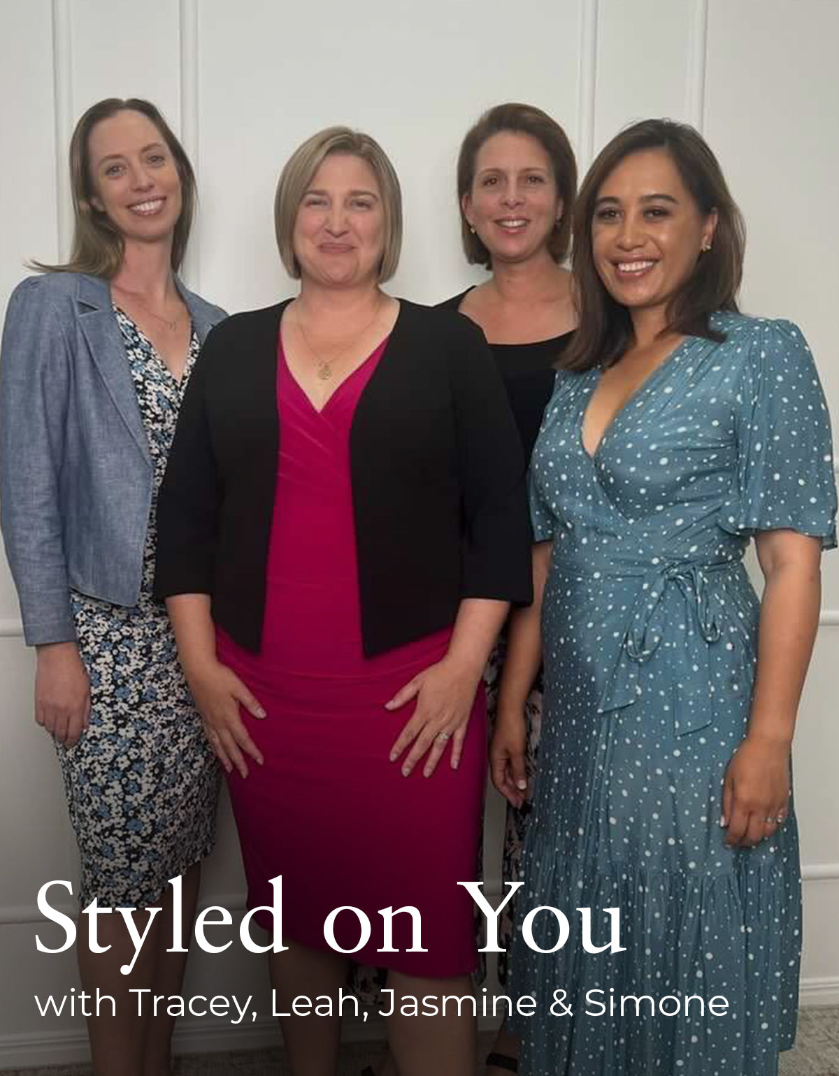 Styled On You With Leah, Jasmine and Simone - see our latest releases first! From black work pants, tops and womens blazers to midi and maxi dresses that pop -  