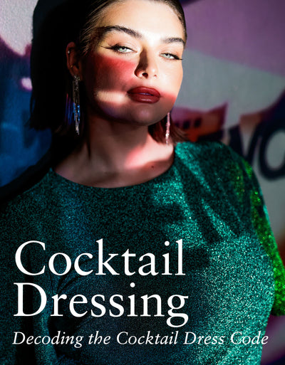 Cocktail Dressing - The Style Guide